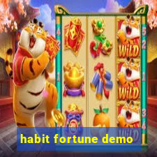 habit fortune demo